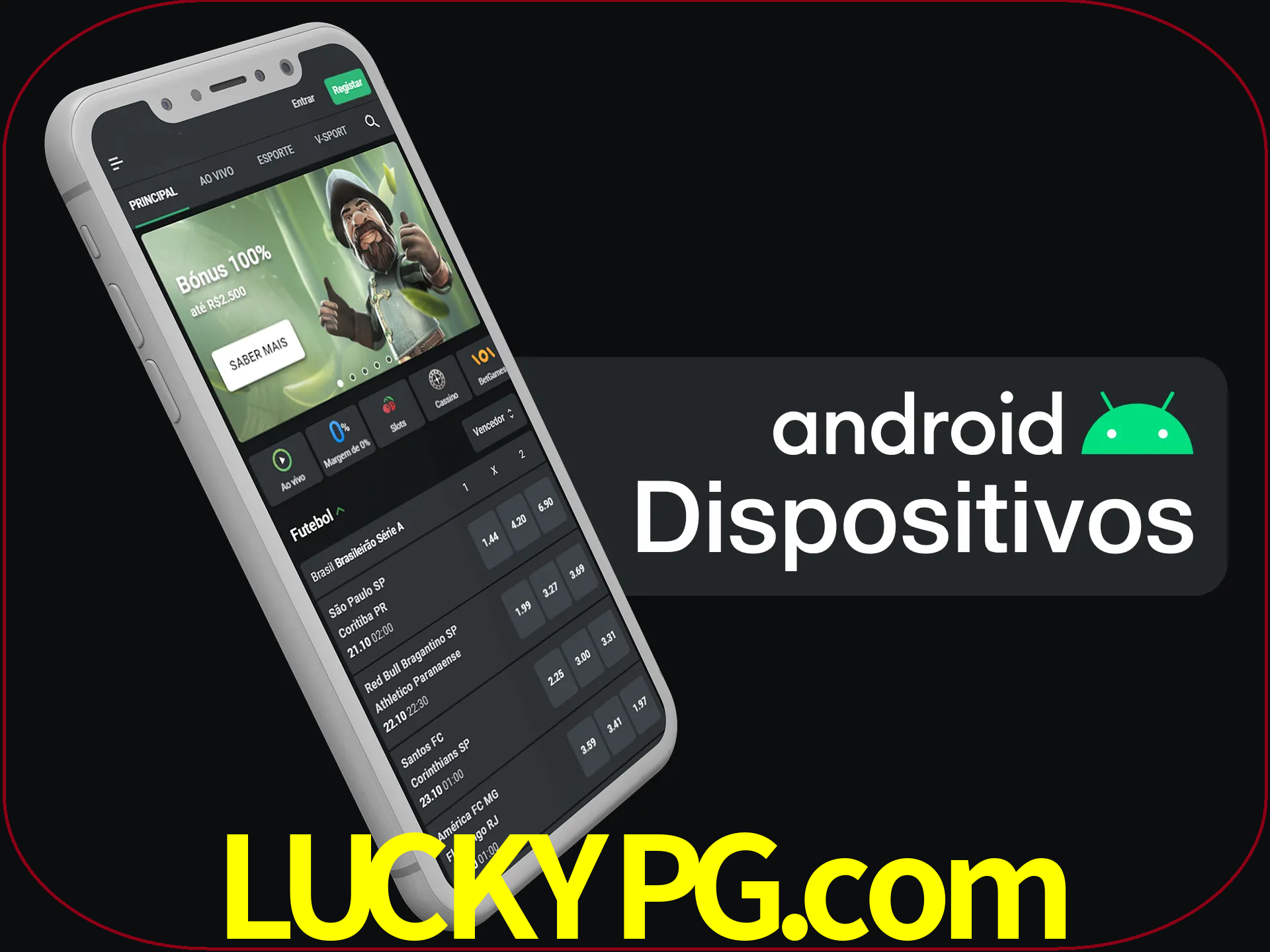 O aplicativo suporta a maioria de todos os dispositivos Android.